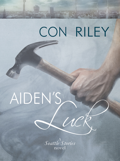 Title details for Aiden's Luck by Con Riley - Available
